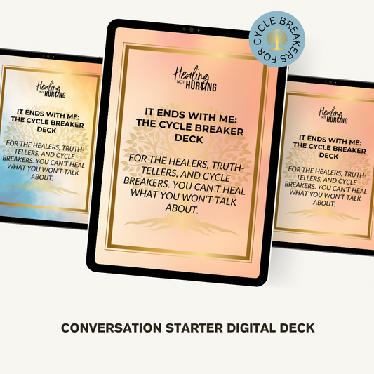 IT ENDS WITH ME: Generational Healing Deck
