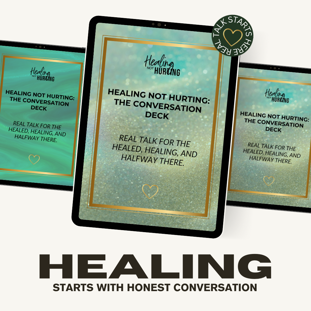 REAL TALK: For the Healed, Healing & Halfway There