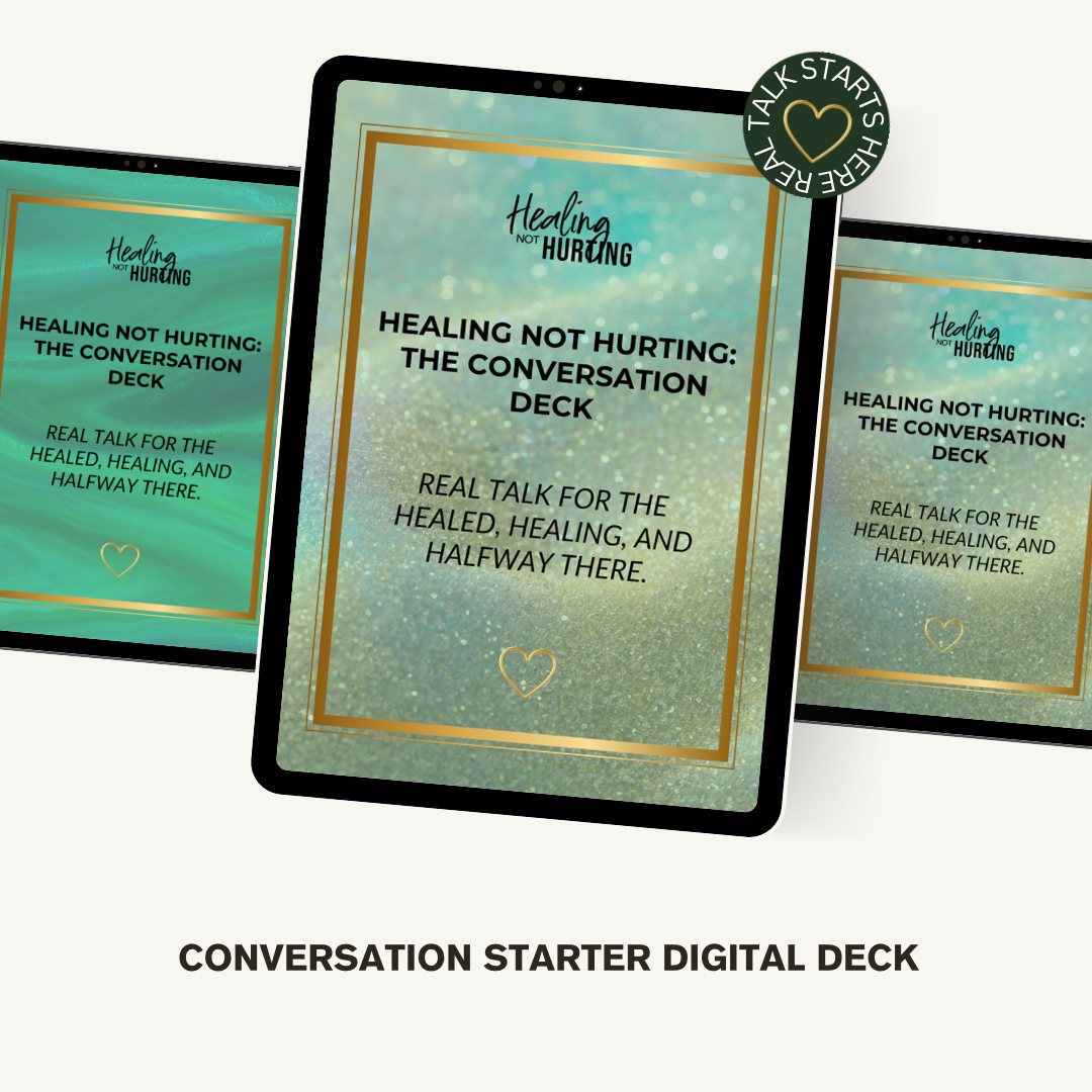 REAL TALK: For the Healed, Healing & Halfway There